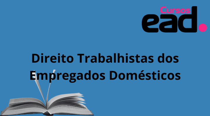 Direito Trabalhistas dos Empregados Domésticos