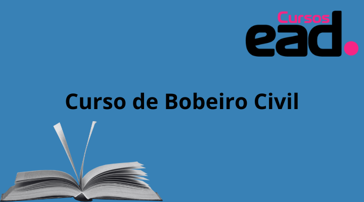 Curso de Bobeiro Civil